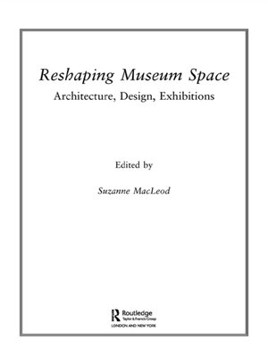 cover image of Reshaping Museum Space